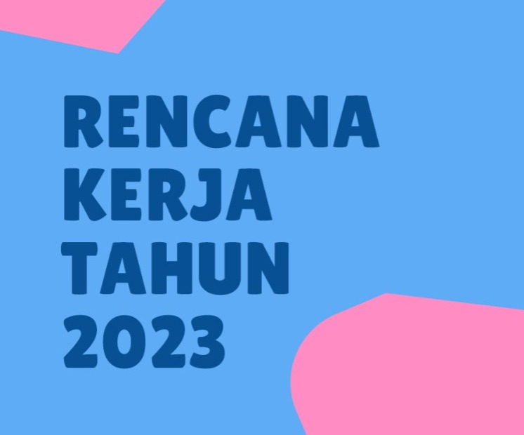 Rencana Kerja (RENJA) Tahun 2023